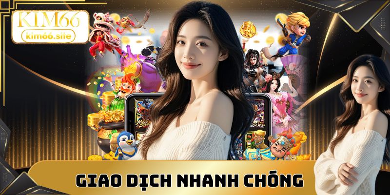 Giao dịch nhanh chóng và bảo mật cao cấp
