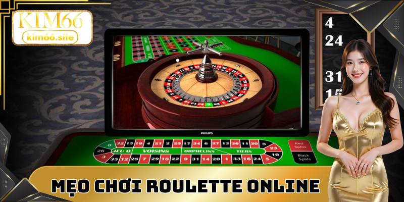 Mẹo cá cược game Roulette online tối ưu cơ hội thắng