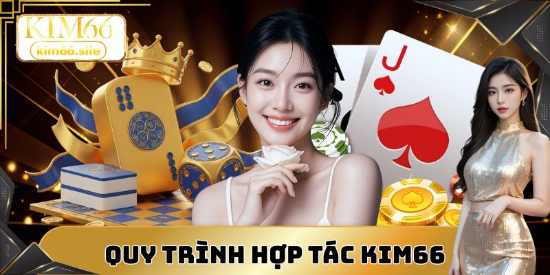 Quy trình hợp tác chỉ cần vài bước đơn giản