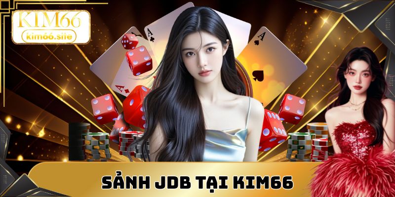 Sảnh JDB mang đến tốc độ trải nghiệm cực mượt